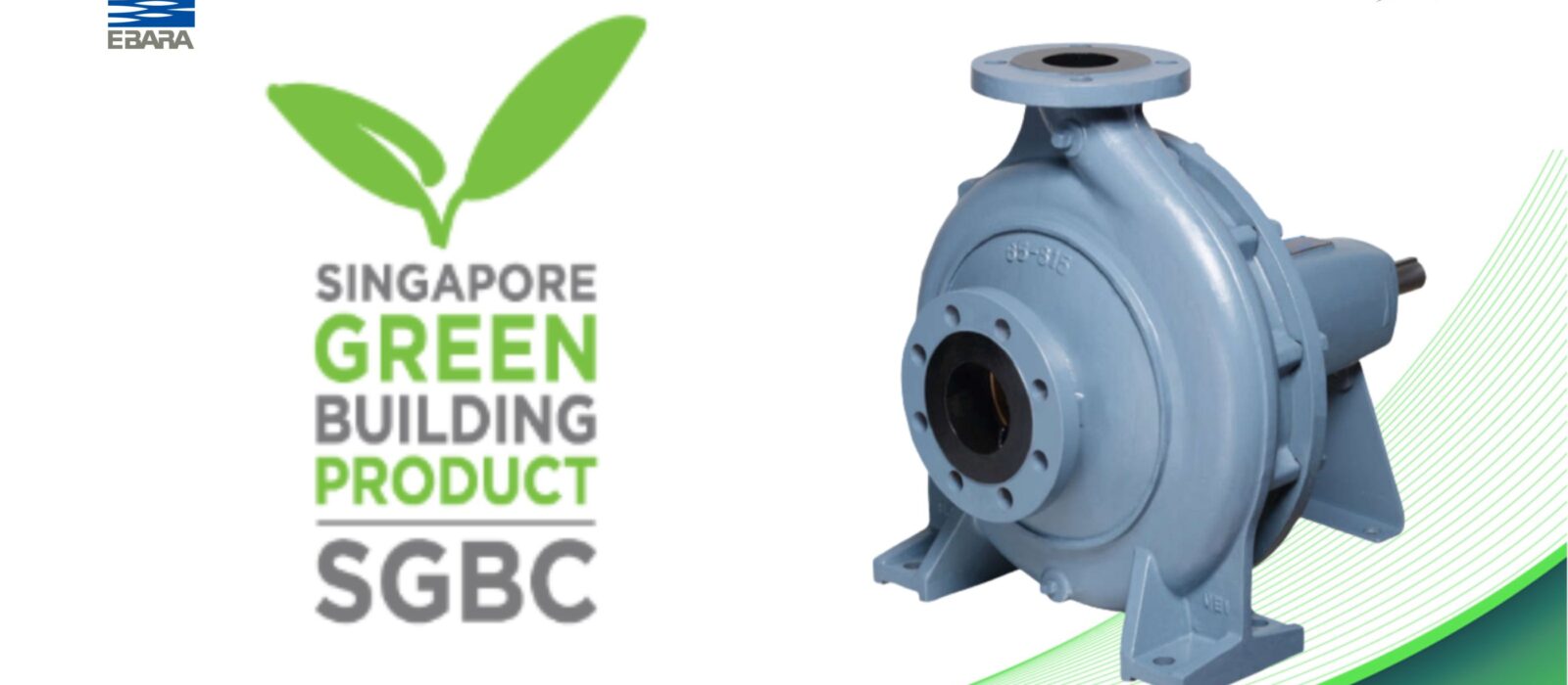 EBARA Pumps Raih Sertifikasi Singapore Green Building Product