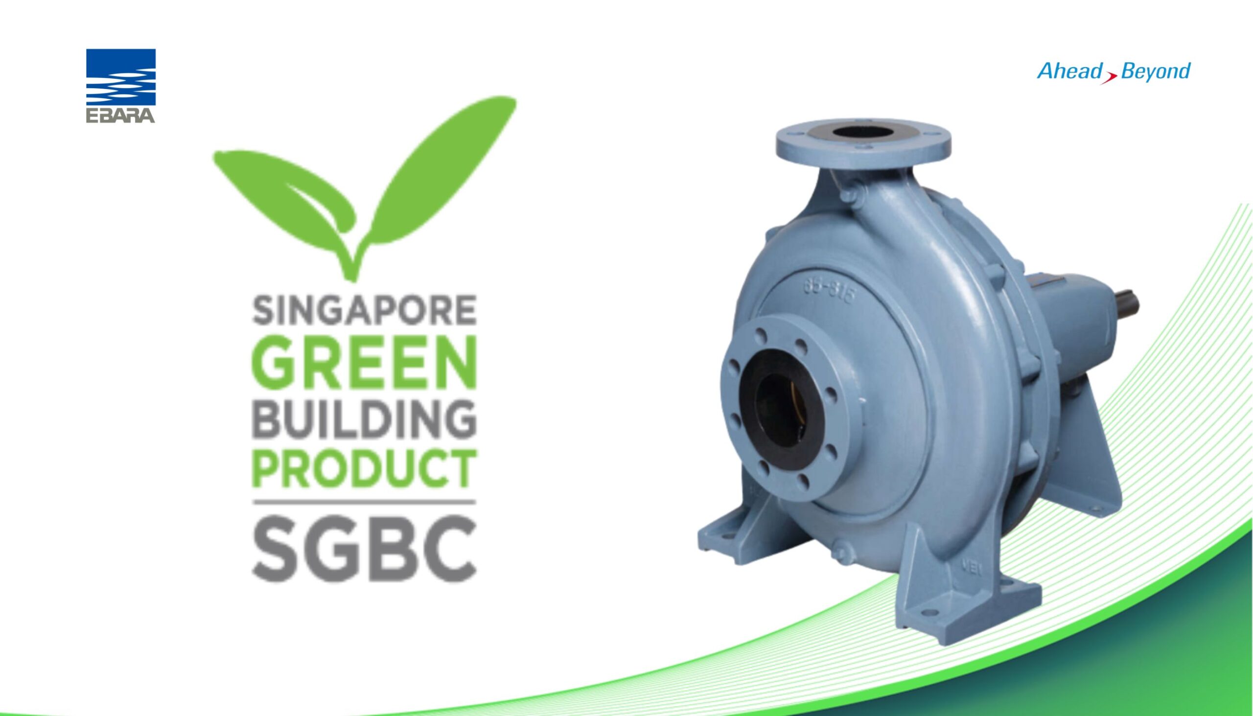 EBARA GS Pumps Receive Singapore Green Building Product (SGBP) Certification