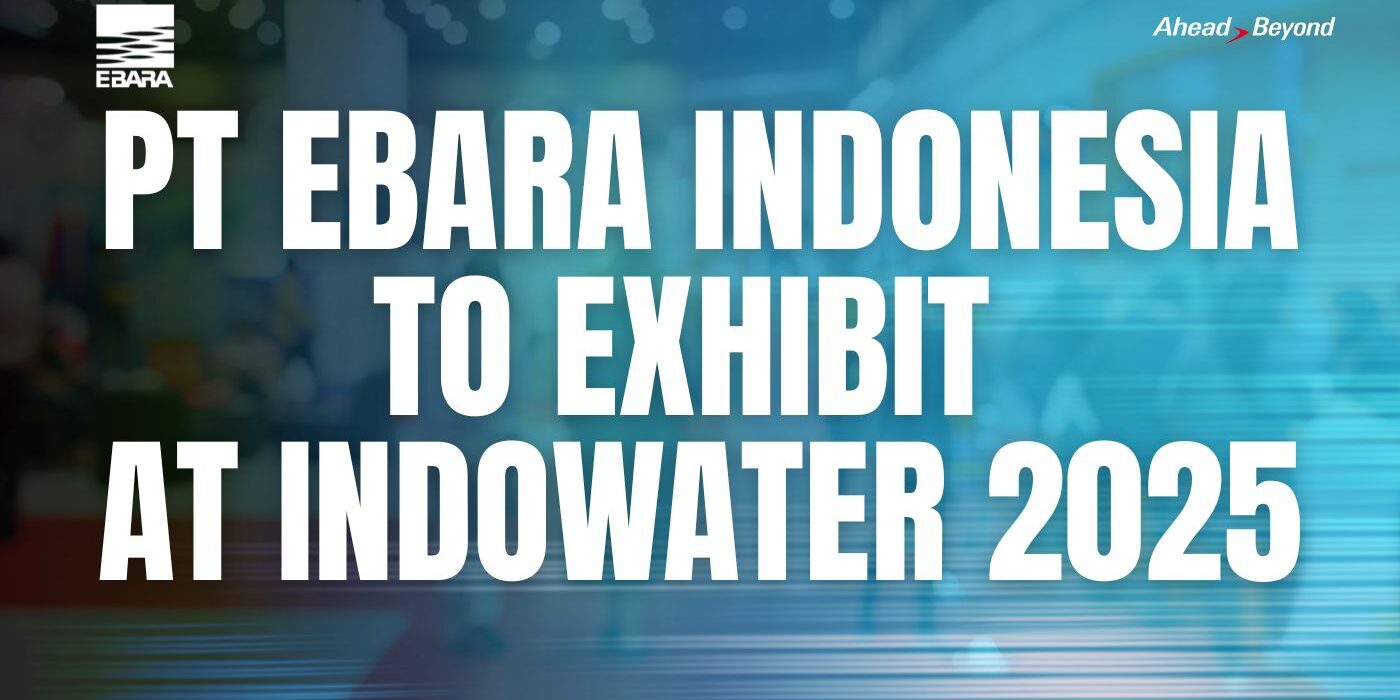EBARA Indonesia Akan Hadir di INDOWATER 2025