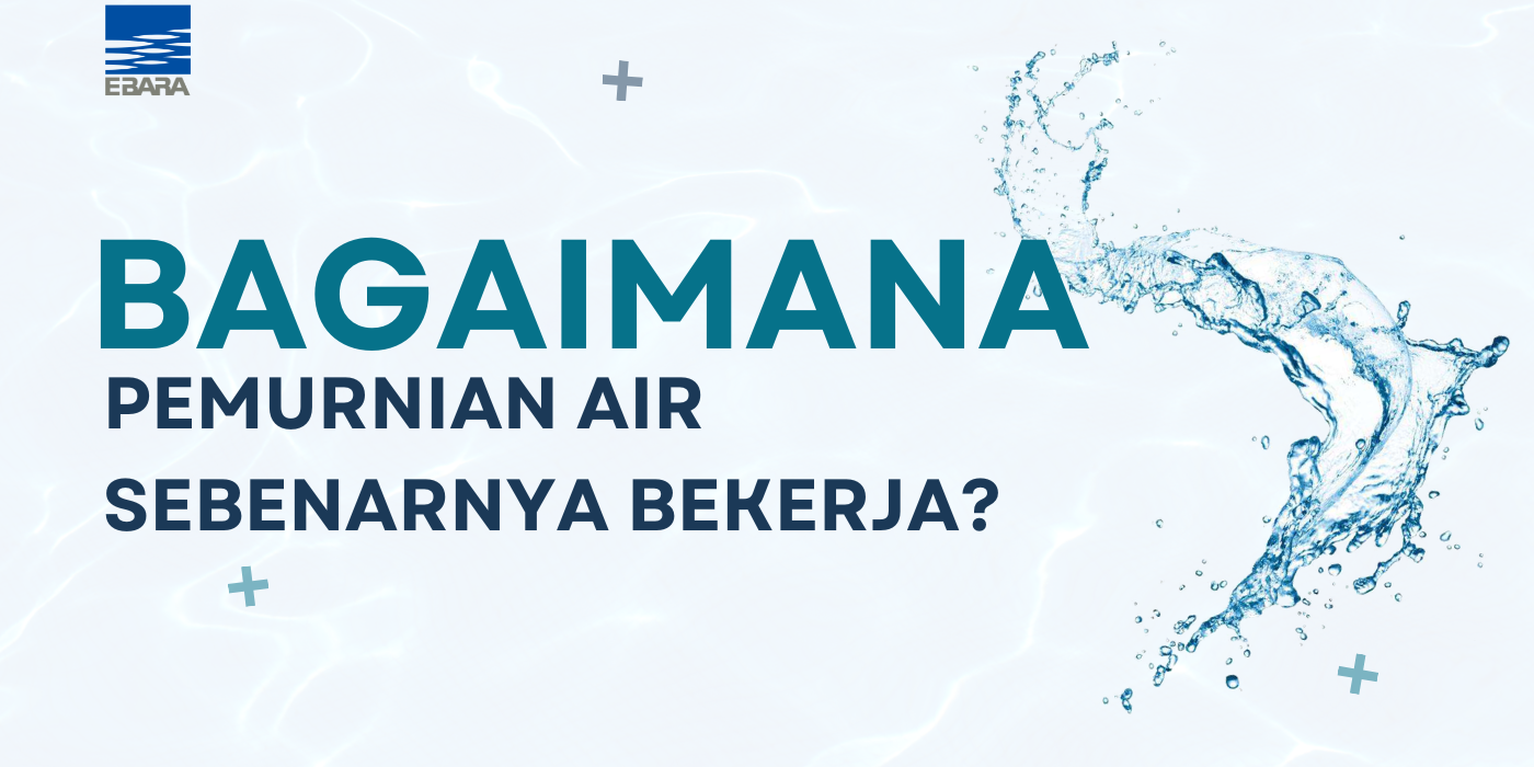 Cara Kerja Pemurnian Air yang Sebenarnya