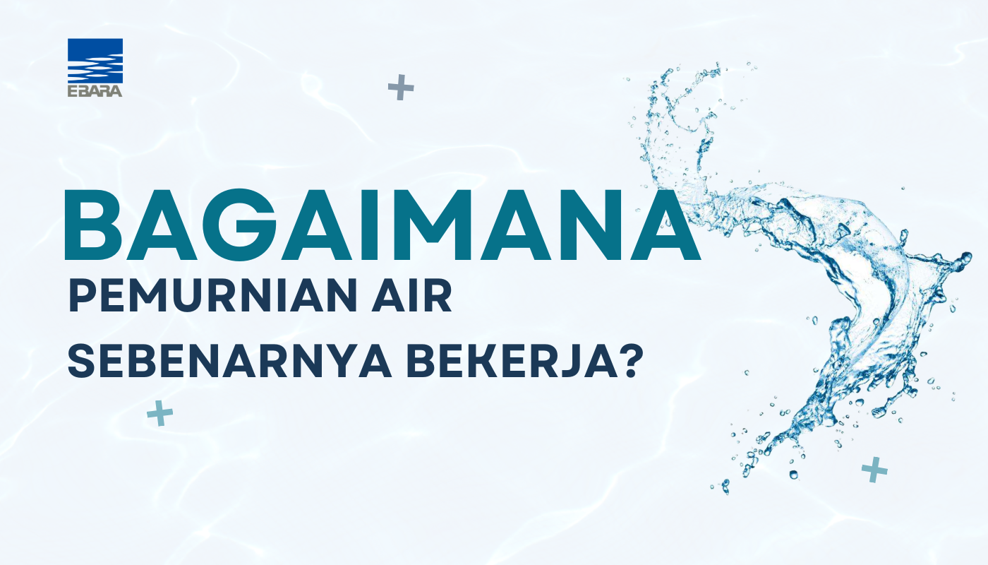 Cara Kerja Pemurnian Air yang Sebenarnya